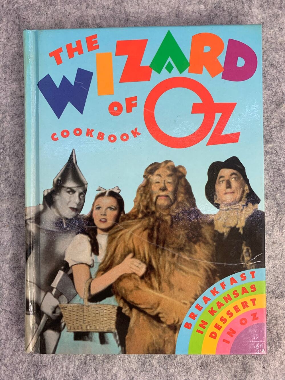 Vtg 1993 The Wizard of Oz Cookbook Breakfast in Kansas Dessert in Oz Hardcover